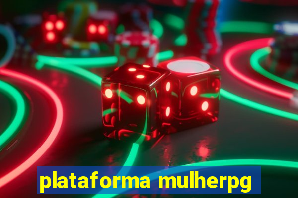 plataforma mulherpg